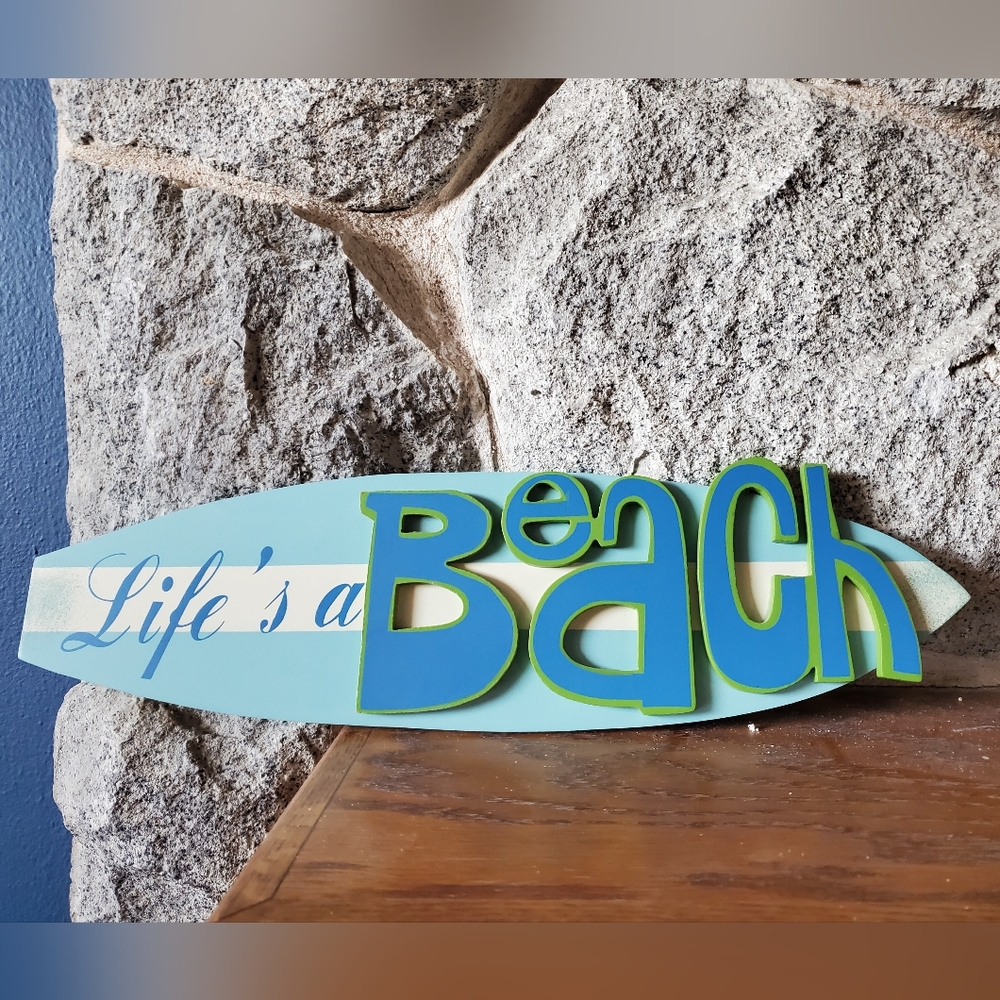 Life A Beach Surfboard Sign